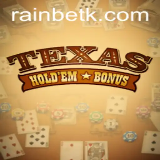 Discover the Thrills of Texas Hold'em Bonus